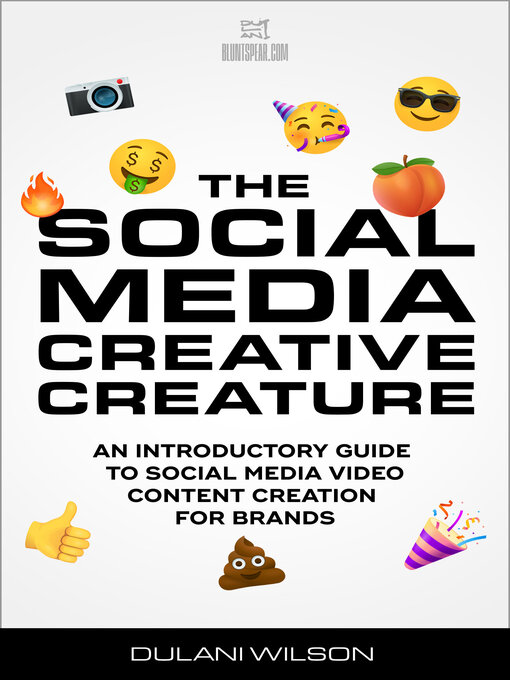 Title details for The Social Media Creative Creature by Dulani Wilson - Available